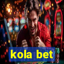 kola bet